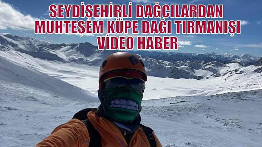  Seydişehirli Dağcılardan Muhteşem Küpe Dağı  Tırmanışı  Video Haber