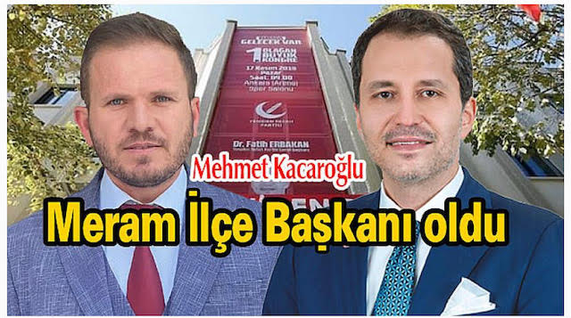 Seydişehirli hemşehrimiz Mehmet Kacaroğlu, Yeniden Refah Partisi Meram İlçe Başkanı olarak atandı.