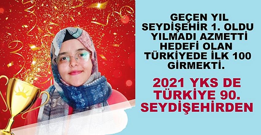 Seydişehirli Öğrenci YKS 2021 de Türkiye 90..0ldu.