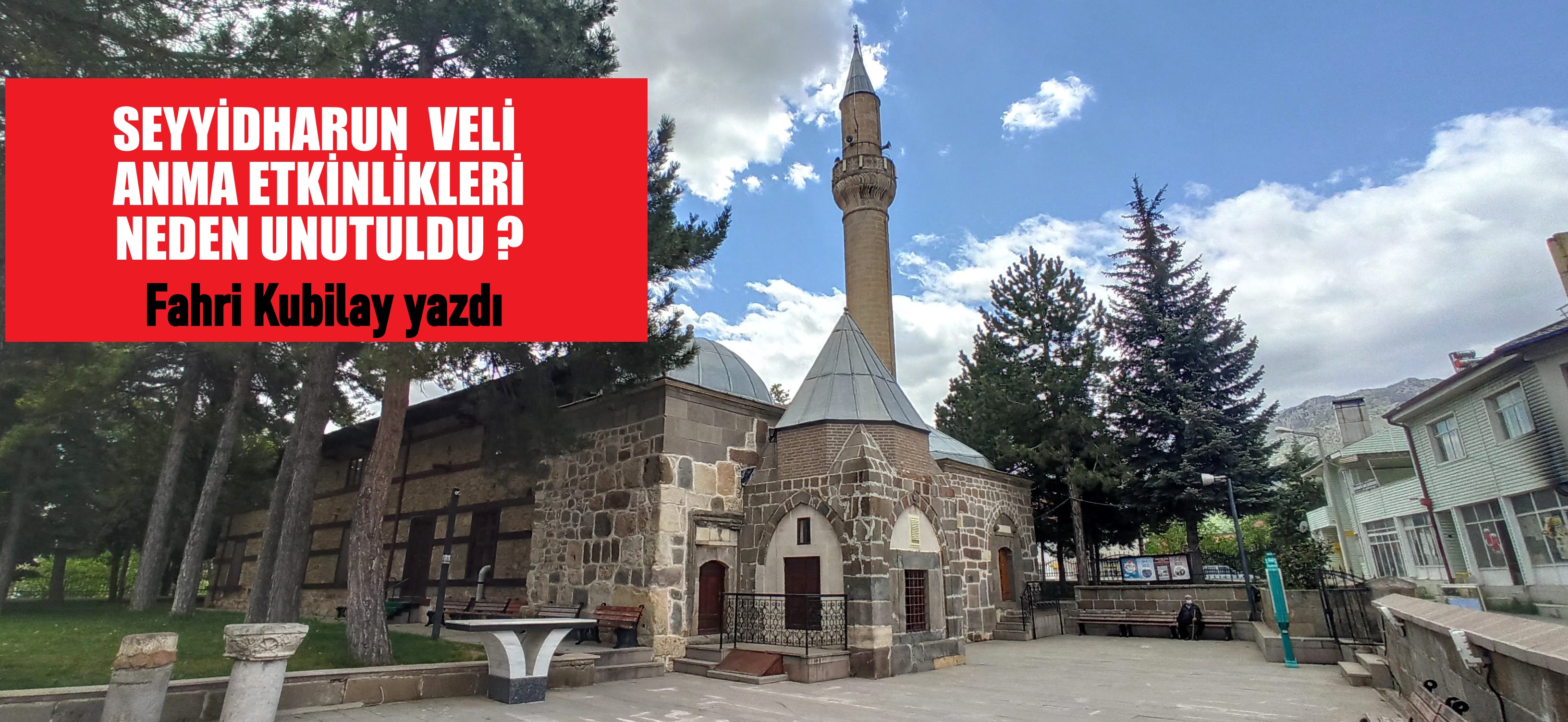 Seyyid Harun Veli’yi Anma Etkinlikleri Neden Unutuldu?