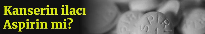 Test sonuçları şoke etti: Kanserin ilacı Aspirin mi?