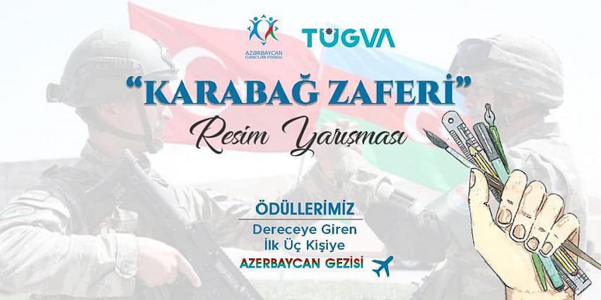 TÜGVA'dan Karabağ zaferine yönelik resim yarışması