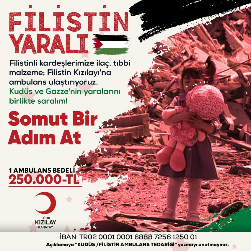 Türk Kızılay Karatay Karatay Şubesinden Çağrı  FİLİSTİN İÇİN ‘SOMUT BİR ADIM AT’ 