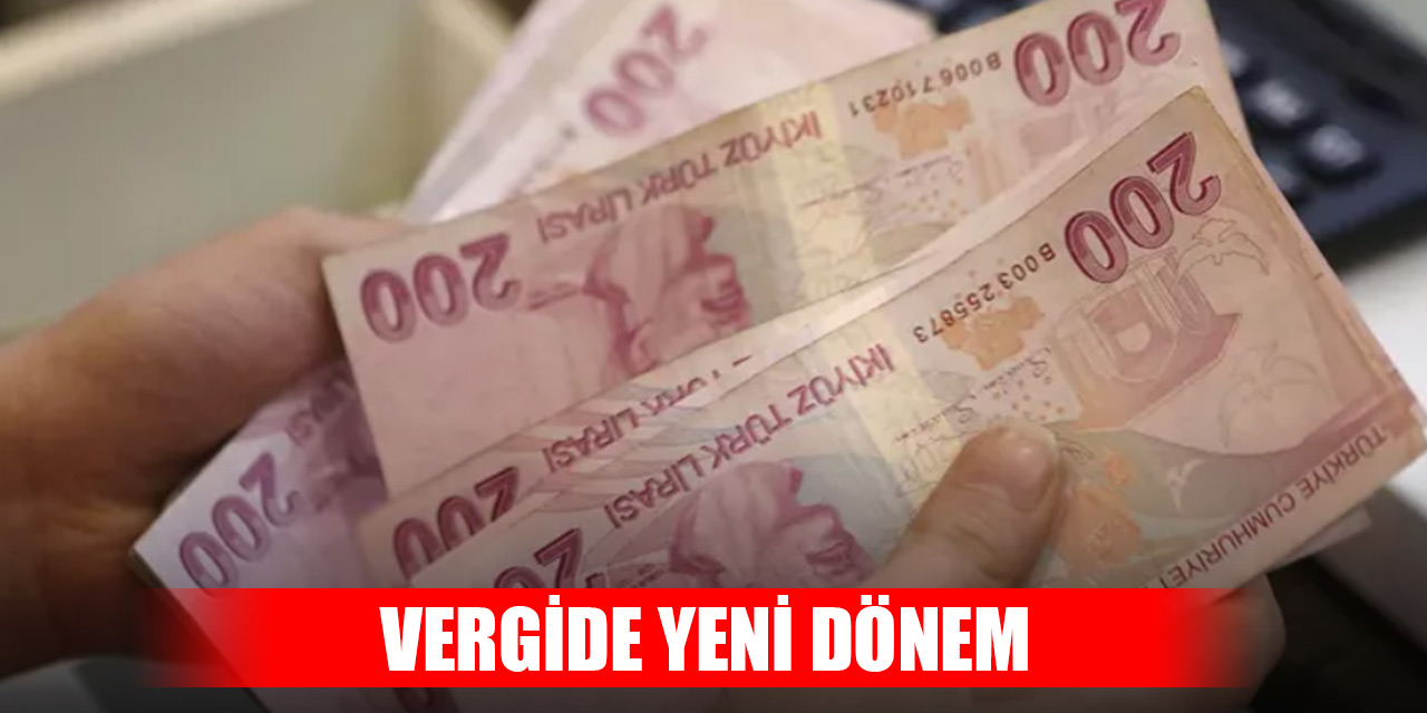 Vergide yeni dönemin ip uçları belli oldu: Gelire göre sistemi uygulanacak