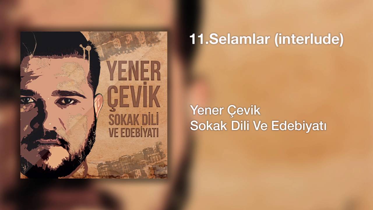 Yener Çevik - Selamlar (Interlude)