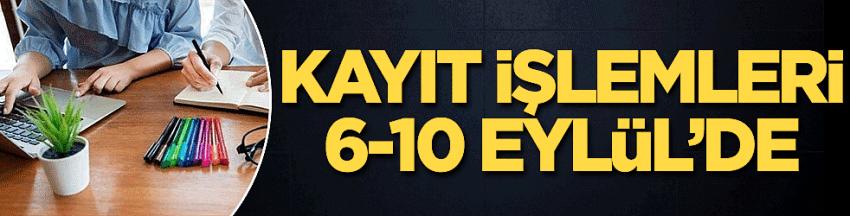 YKS kayıt işlemleri 6-10 Eylül'de!