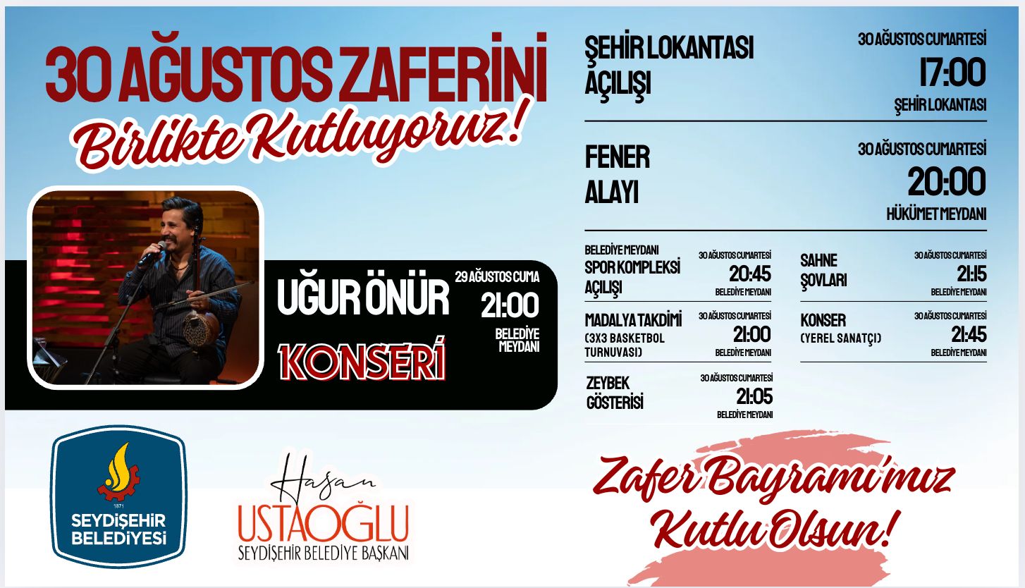 SEYDİŞEHİR BELEDİYESİ 30 AĞUSTOS ZAFER BAYRAMI KUTLAMA PROGRAMI BELLİ OLDU  - Görsel 1
